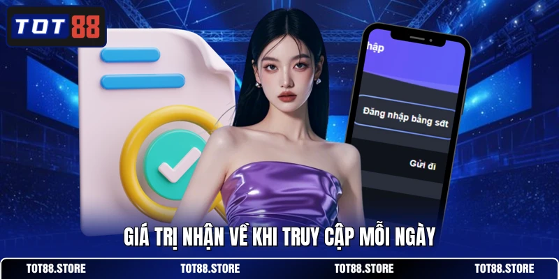 Giá trị nhận về khi truy cập mỗi ngày